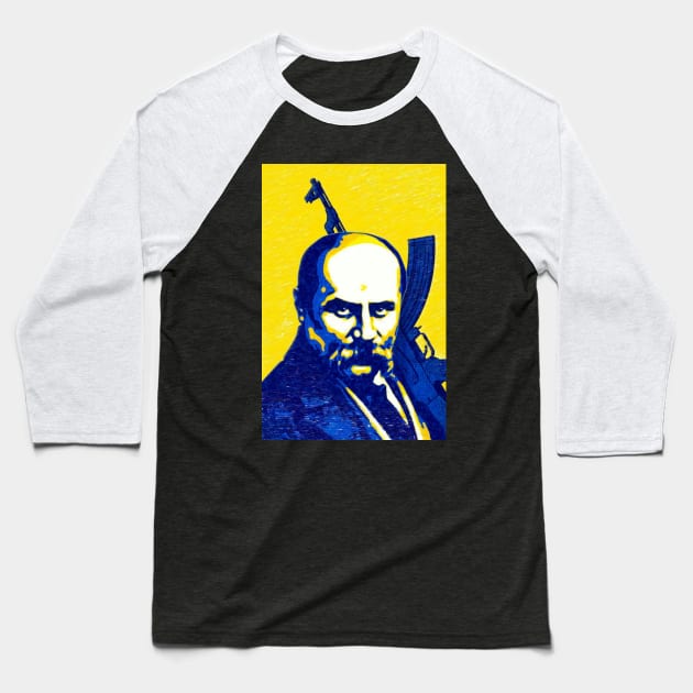 Taras Shevchenko for freedom. Fight and win. Baseball T-Shirt by Yurii